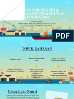 Utang Luar Negeri & Pembiayaan Pembangunan Indonesia - Kelompok Maju Ke 10 - 3ea32