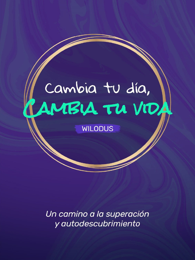 Cambia tu día, transforma tu vida | PDF | Aprendizaje | Mente
