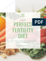Your Perfect Fertility Diet - Creating A Tailored Diet For YOU Based On YOUR Needs.