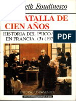 Roudinesco E La Batalla de Cien Anos Historia Del Psicoanalisis en Francia Vol 3