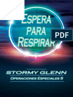 Serie Operaciones Especiales 05 - Espera para Respirar