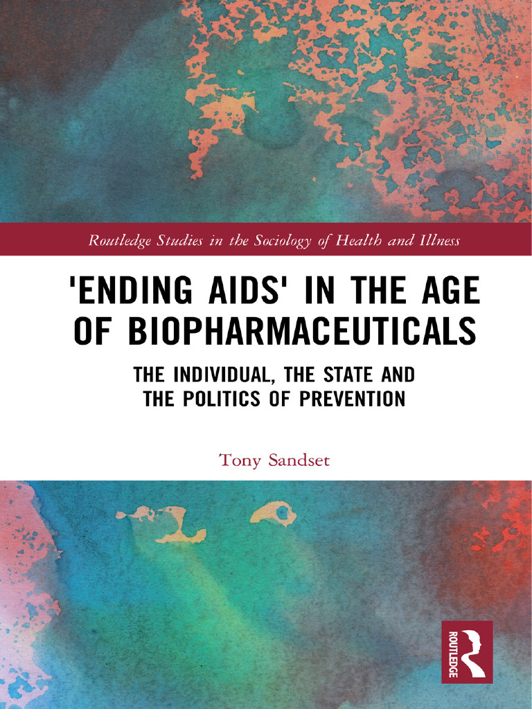 Book Ending AIDS' in The Age of Biopharmaceuticals - The Individual ...