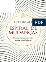 Espiral de MudancÌ As - Lufe Gomes