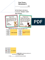 Past Tense - Worksheet 9: Use: We Use The Past Simple To Talk About A Complete Action in The Past