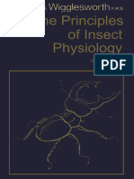 The Principles of Insect Physiology by v. B. Wigglesworth C.B.E., M.D., F.R.S. (Auth.)