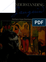 Understanding Gauguin An Analysis of The Work of The Legendary Rebel Artist of The 19th Century (Barbara Hope Steinberg)