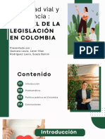 Grupo 10 Seguridad Vial y Convivencia EL PAPEL DE LA LEGISLACION EN COLOMBIA