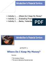 Where Do I Keep My Money? Evaluating Financial Services, Banks Past & Present
