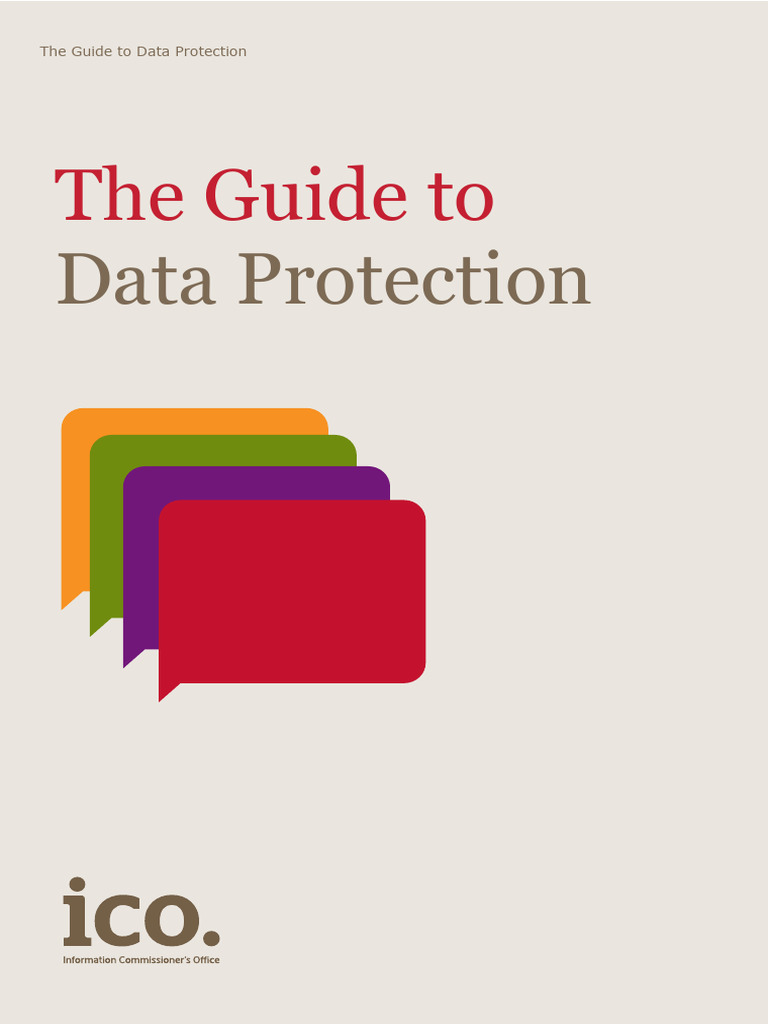 Data ( ) The ICO Guide To Data Protection | PDF | Privacy | Information ...