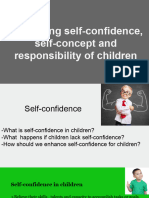 Enhancing Self-Confidence, Self-Concept and Responsibility of Children