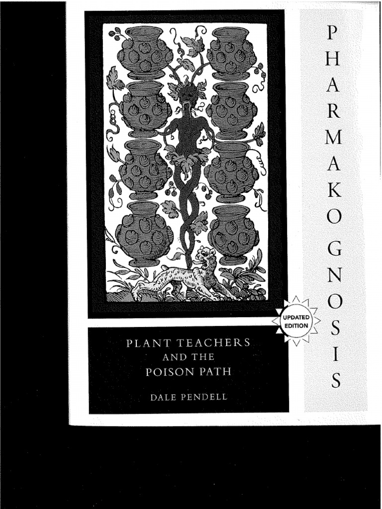 Pendell Pharmakognosis Excerpts | PDF