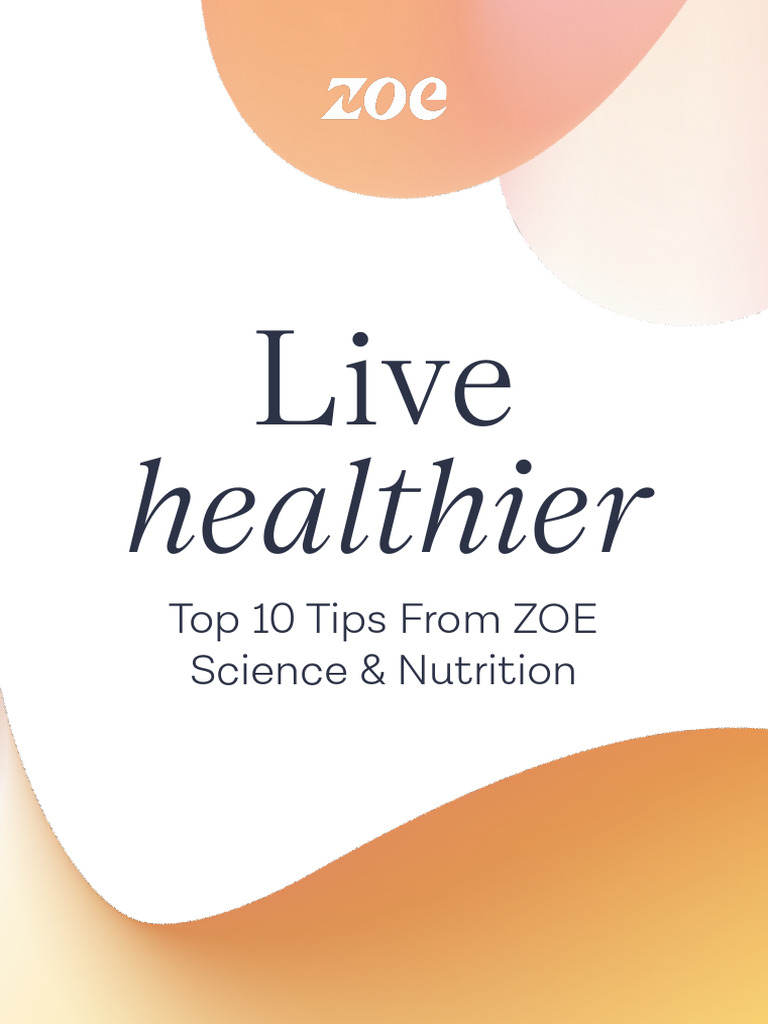 Top 10 Tips From ZOE Science and Nutrition PDF Healthy Diet Nut