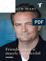 Matthew Perry - Friends, Iubiri Si Marele Lucru Teribil