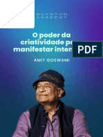 O Poder Da Criatividade Para Manifestar Intenções - Amit Goswami