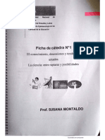 Montaldo Susana. El Conocimiento, Dimensiones y Tendencias Actuales. La Ciencia, Entre Rupturas y Posibilidades.