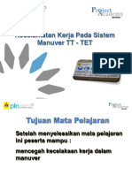 Keselamatan Kerja Pada Sistem Manuver TT - TET: - Simple - Inspiring - Performing - Phenomenal