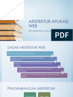 Arsitektur Aplikasi WEB: Siti Asmiatun, M.Kom