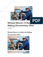 Michael Moore's 13 Rules For Making Documentary Films