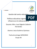 4A - Políticas Educativas Vigentes y Su Influencia en La Telesecundaria - Gutierrez Quintana