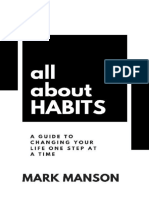 All About Habits A Guide To Changing Your Life One Step at A Time (Mark Manson) (Z-Library)