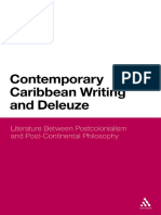 Contemporary Caribbean Writing and Deleuze - Literature Between Postcolonialism and Post-Continental Philosophy-Continuum (2012)