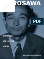 Asia-Pacific Culture, Politics, and Society Kurosawa Film Studies and Japanese Cinema (Yoshimoto, Mitsuhiro) (Z-Library)