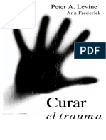 Curar El Trauma Waking the Tiger (Peter a. Lev..