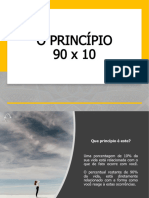 O Princípio 90x10
