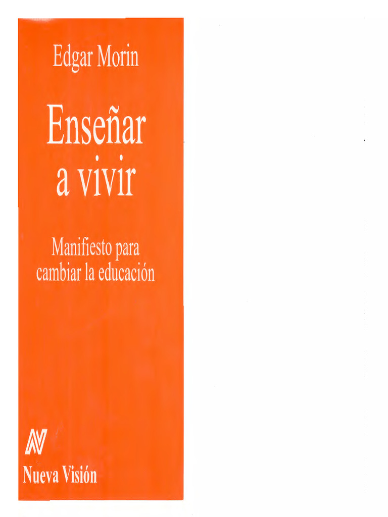 Morin 2012 ensenar a vivir 2a4 pdf