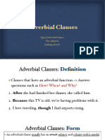 Adverbial Clauses: Type of Adverbial Clauses Free Adjuncts Linking Adverbs