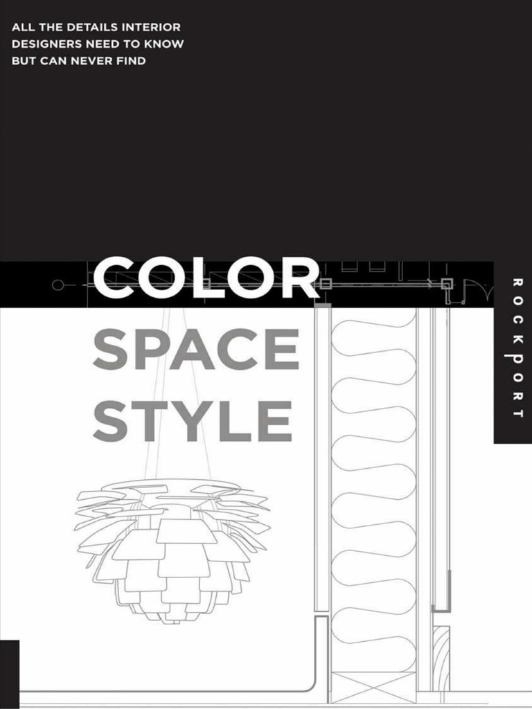 Color, Space, and Style - All The Details | PDF | Technical Drawing ...
