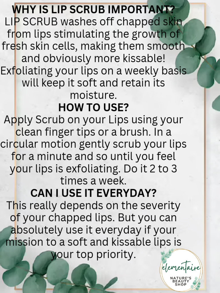 WHY IS LIP SCRUB IMPORTANT LIP SCRUB washes off chapped skin from lips
