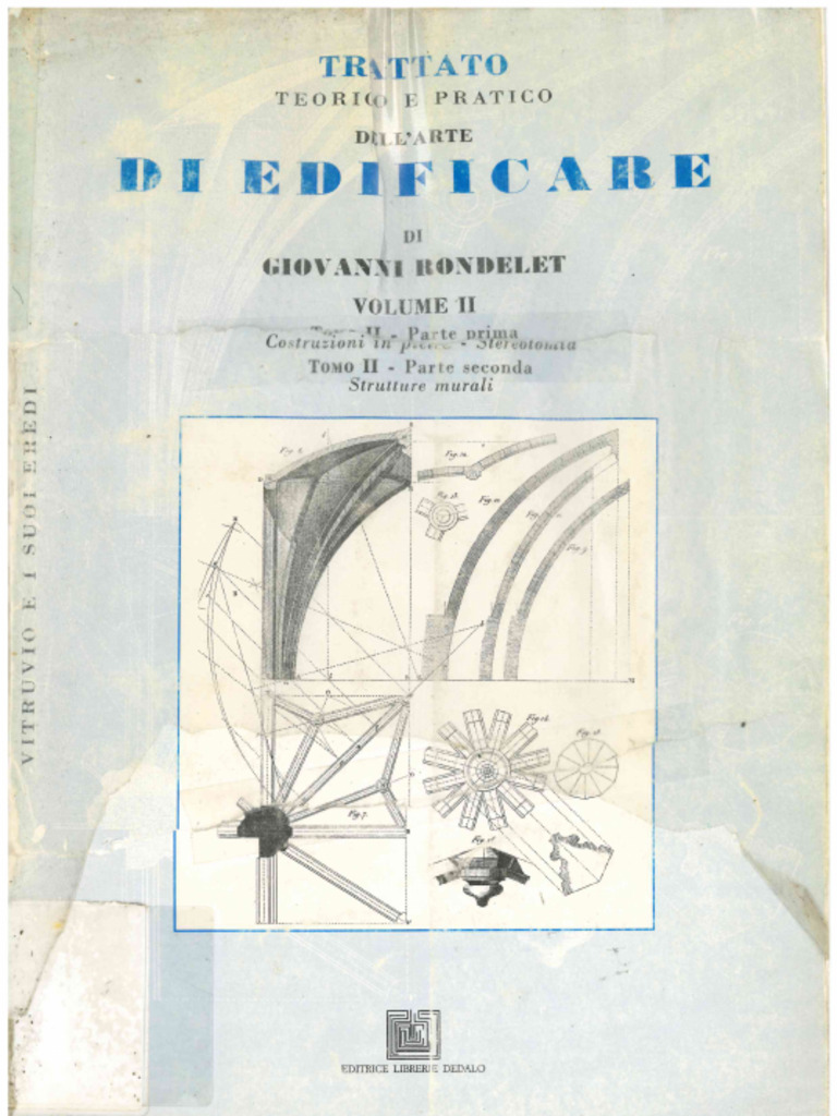 Rondelet, G. B., Trattato Dell'Arte Di Edificare, T. II Stereotomia in ...
