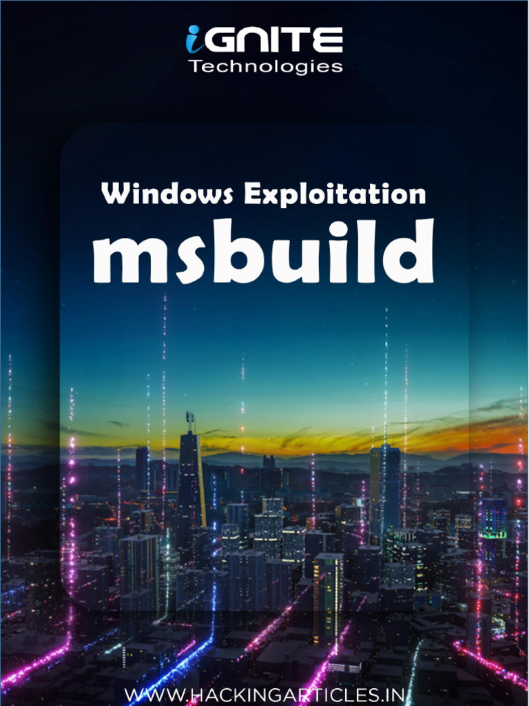 MSBuild Exploitation Techniques Guide | PDF | Microsoft Windows | C ...