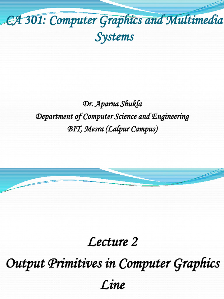 CG-Lect 2 - Output Primitives-Line Drawing | PDF | Pixel | Computer ...