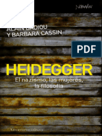 Alain Badiou y Barbara Cassin - Heidegger. El Nazismo, Las Mujeres, La Filosofia.