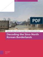 Decoding The Sino-North Korean Borderlands: Edited by Adam Cathcart, Christopher Green, and Steven Denney