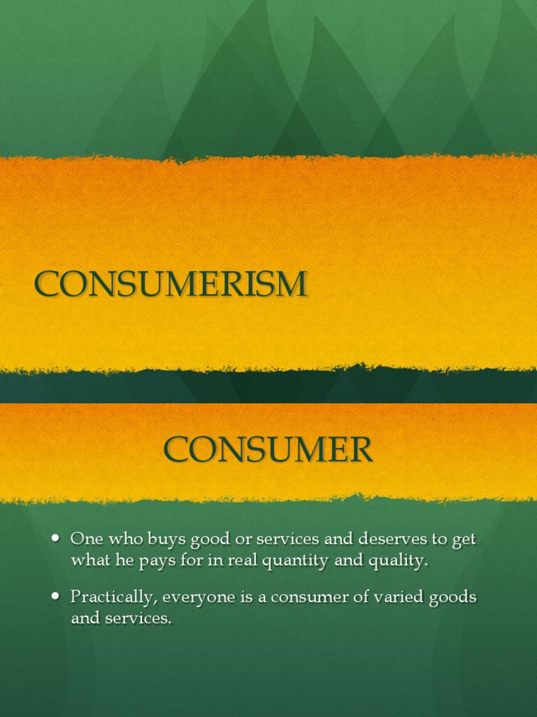 Understanding Consumerism and Rights | PDF | Consumerism | Consumer ...