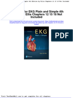 Test Bank For Ekg Plain and Simple 4th Edition by Ellis Chapters 12-15-18 Not Included