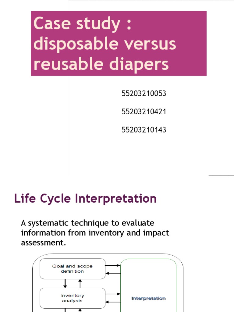 Case Study Disposable Versus Reusable Diapers Click To Edit Master