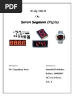 Assignment On Seven Segment Display: Ms. Gagandeep Kaur Saurabh Prabhakar Roll No. 100905067 B.Tech 3rd Year Eic 4