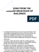 Lessons From the Damage Behaviour of Buildings