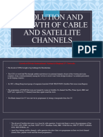 Evolution and Growth of Cable and Satellite Channels