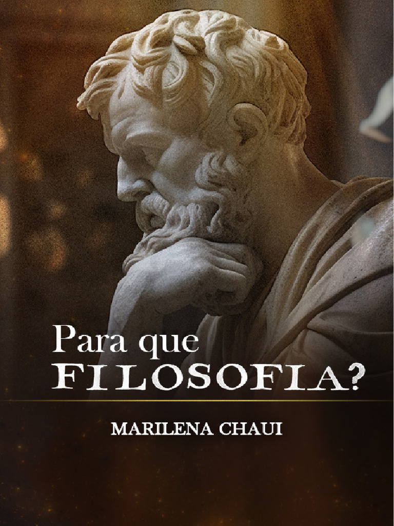 ICL Ebook Para-Que-Serve-Filosofia - Marilena Chaui | PDF ...