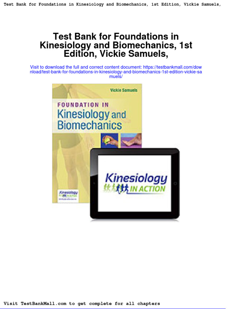 Test Bank For Foundations in Kinesiology and Biomechanics 1st Edition