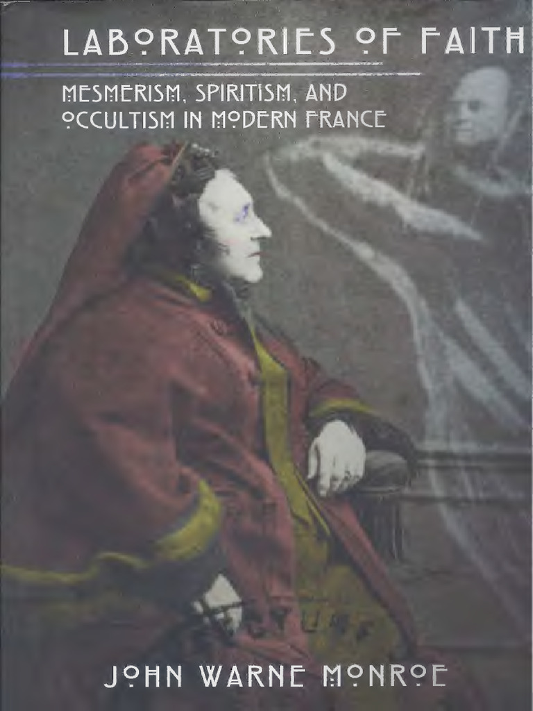 Laboratories of Faith - John Warne Monroe | PDF | Spiritism