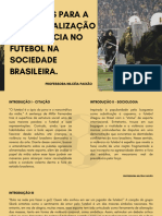 Caminhos para A Desnaturalização Da Violência No Futebol Na Sociedade Brasileira - Professora Nilcéia Paixão.