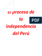 El Proceso de La Independencia Del Perú