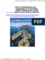 Test Bank For Globalization and Diversity Geography of A Changing World 6th Edition Marie Price Lester Rowntree Martin Lewis William Wyckoff