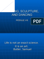 PAINTING, SCULPTURE, AND DANCING